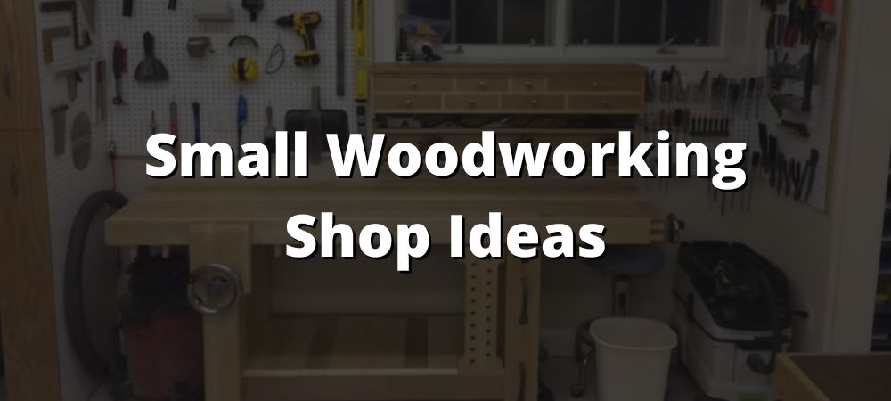 small woodworking shop ideas